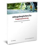 Prüfungsfragen alltagsbegleiter Weiterbildung: Betreuungskraft